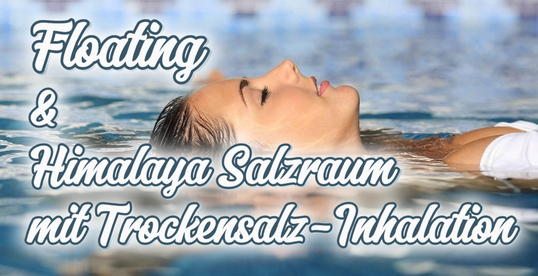 Floating & Trockensalzinhalation: entspannen und aufatmen