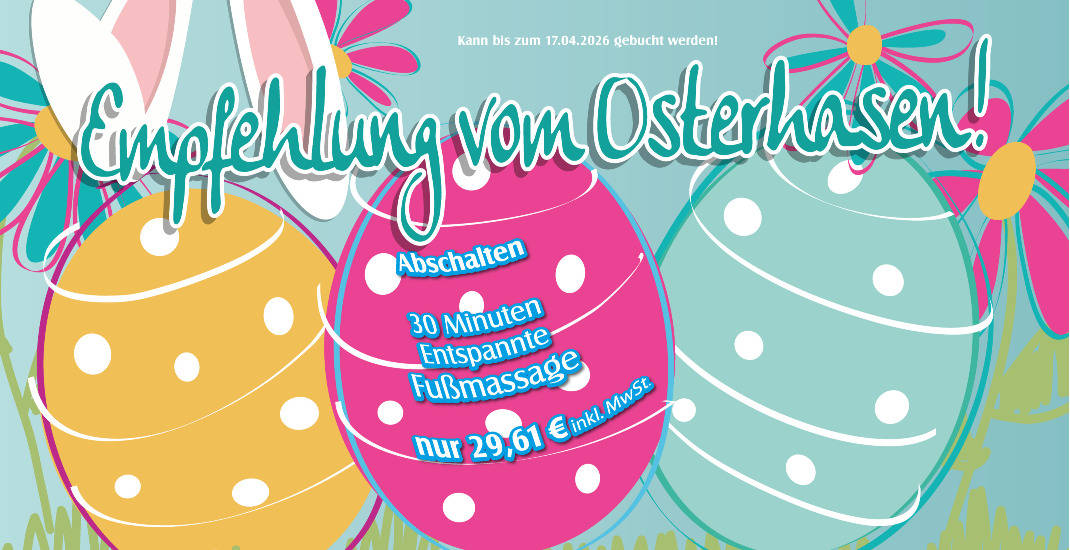 Osterangebot 2026 - Abschalten mit Fußmassage
