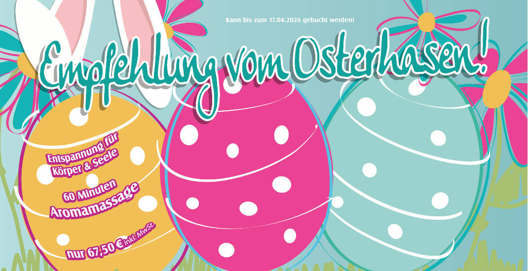 Osterangebot 2026 - Entspannung mit Aromaöl